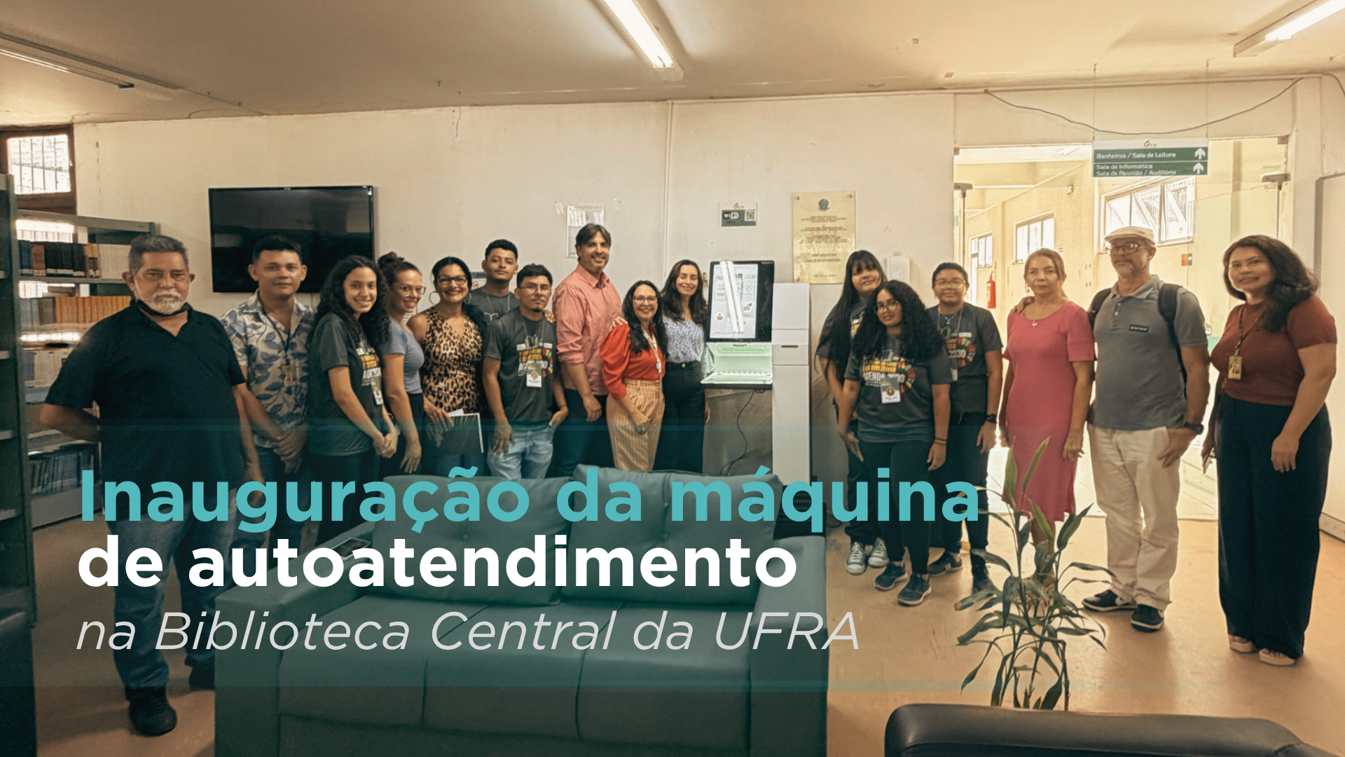 Inauguração da máquina de autoatendimento na Biblioteca Central da UFRA